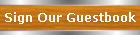 Sign Our Guestbook